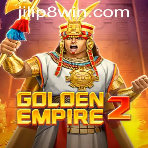 Discover 'GoldenEmpire2': A Thrilling New Adventure with JILIP8